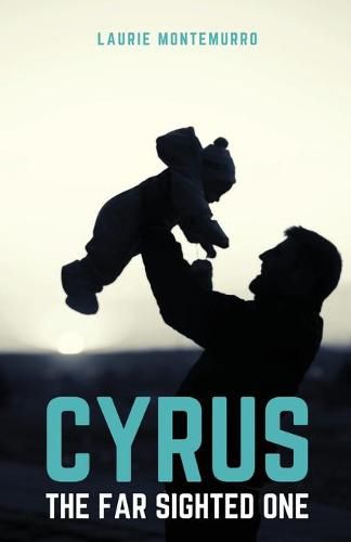 Cover image for Cyrus the Far Sighted One