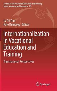 Cover image for Internationalization in Vocational Education and Training: Transnational Perspectives