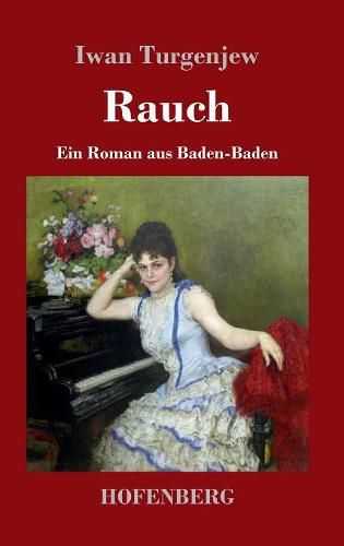 Cover image for Rauch: Ein Roman aus Baden-Baden