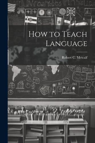 Cover image for How to Teach Language