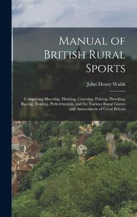 Cover image for Manual of British Rural Sports