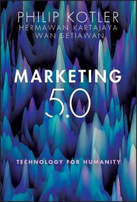 Cover image for Marketing 5.0: Technology for Humanity