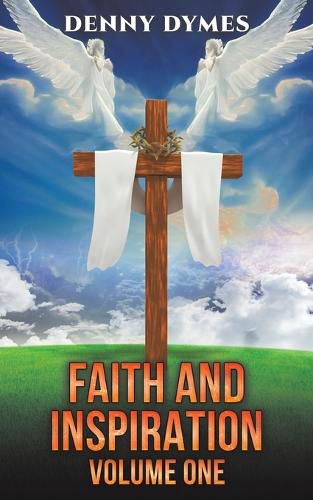 Cover image for Faith and Inspiration: Volume One