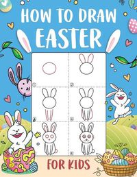 Cover image for How to Draw Easter for Kids