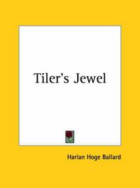 Cover image for Tiler's Jewel (1921)