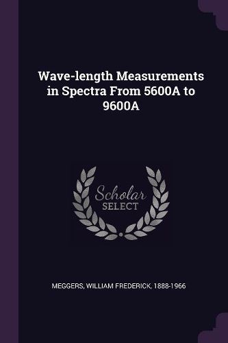 Cover image for Wave-length Measurements in Spectra From 5600A to 9600A
