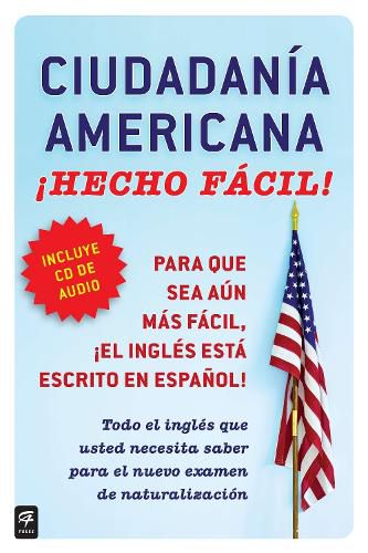 Cover image for Ciudadania Americana !Hecho facil! con CD (United States Citizenship Test Guide