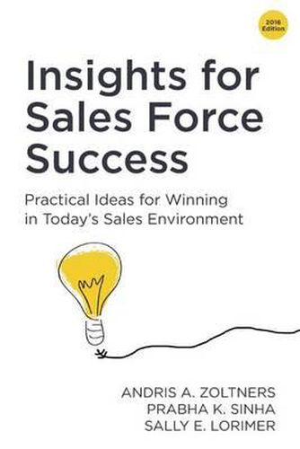 Cover image for Insights for Sales Force Success: Practical Ideas for Winning in Today's Sales Environment