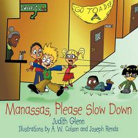 Cover image for Manassas, Please Slow Down