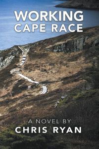 Cover image for Working Cape Race