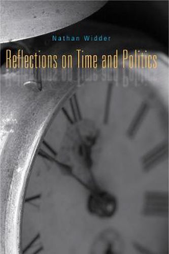 Cover image for Reflections on Time and Politics