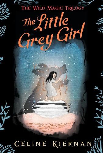 Cover image for The Little Grey Girl (The Wild Magic Trilogy, Book Two)