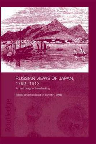 Cover image for Russian Views of Japan, 1792-1913: An anthology of travel writing