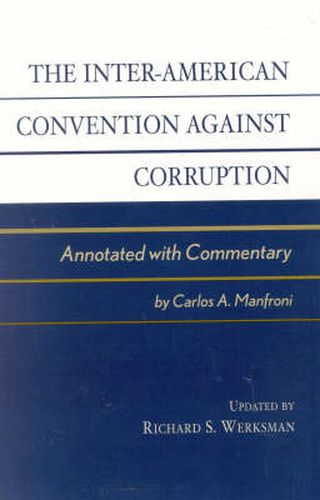 Cover image for The Inter-American Convention against Corruption: Annotated with Commentary