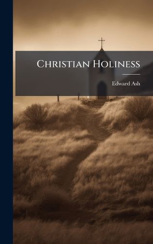 Cover image for Christian Holiness