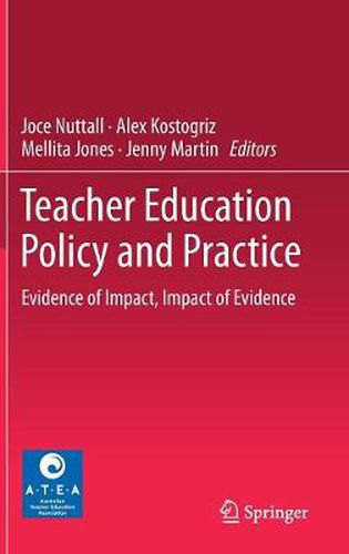 Teacher Education Policy and Practice: Evidence of Impact, Impact of Evidence