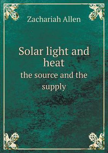 Cover image for Solar light and heat the source and the supply