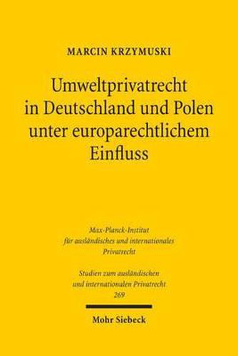 Cover image for Umweltprivatrecht in Deutschland und Polen unter europarechtlichem Einfluss