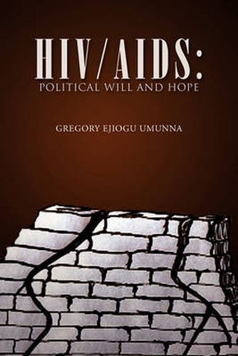 Cover image for Hiv/AIDS: Political Will and Hope