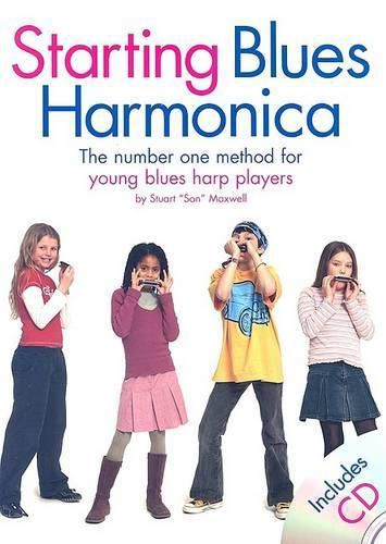 Cover image for Starting Blues Harmonica: The Number One Method for Young Blues Harp Players