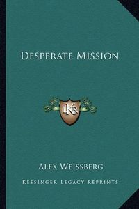 Cover image for Desperate Mission