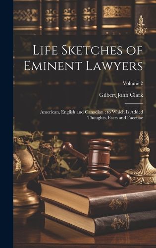 Cover image for Life Sketches of Eminent Lawyers