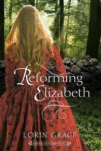 Cover image for Reforming Elizabeth