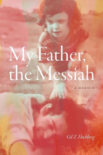 Cover image for My Father, the Messiah