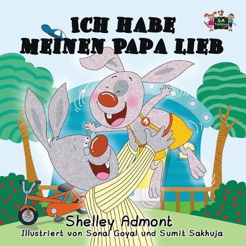 Cover image for Ich habe meinen Papa lieb: I Love My Dad (German Edition)