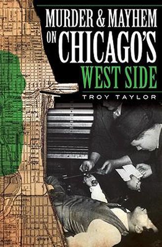 Cover image for Murder & Mayhem on Chicago's West Side