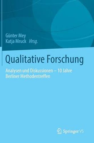 Cover image for Qualitative Forschung: Analysen und Diskussionen - 10 Jahre Berliner Methodentreffen