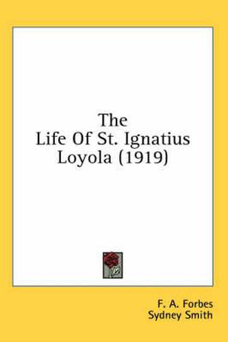 The Life of St. Ignatius Loyola (1919)