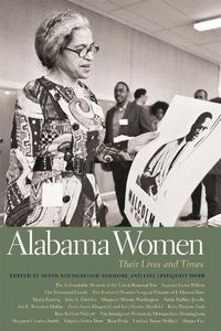 Cover image for Alabama Women: Their Lives and Times