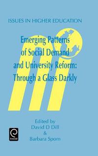 Cover image for Emerging Patterns of Social Demand and University Reform: Through a Glass Darkly