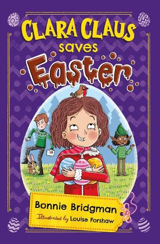 Clara Claus Saves Easter (Clara Claus Series): The perfect Easter adventure for readers 7+
