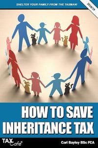 Cover image for How to Save Inheritance Tax 2018/19