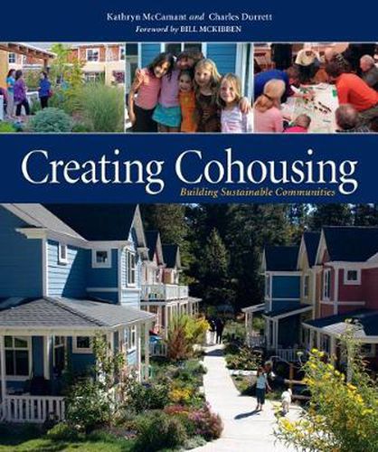 Cover image for Creating Cohousing: Building Sustainable Communities