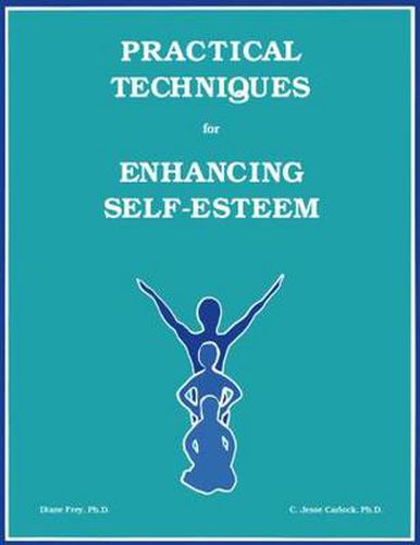 Cover image for Practical Techniques For Enhancing Self-Esteem