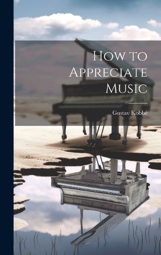 Cover image for How to Appreciate Music