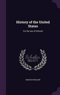 Cover image for History of the United States: For the Use of Schools