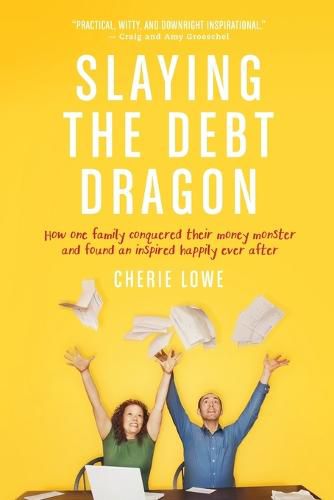 Cover image for Slaying the Debt Dragon