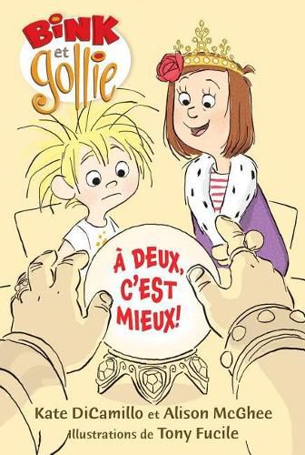 Bink Et Gollie: ? Deux, c'Est Mieux!