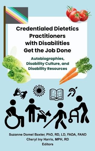 Cover image for Credentialed Dietetics Practitioners with Disabilities Get the Job Done