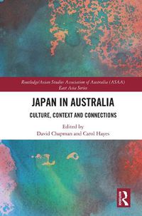 Cover image for Japan in Australia: Culture, Context and Connections