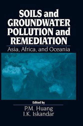 Cover image for Soils and Groundwater Pollution and Remediation: Asia, Africa, and Oceania