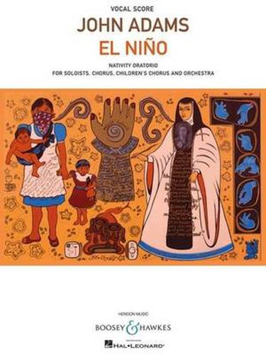 El Nino: Nativity Oratorio for Soloists, Chorus, Children's Chorus and Orchestra: Vocal Score