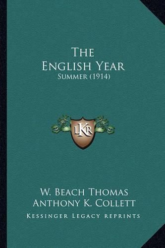 The English Year the English Year: Summer (1914) Summer (1914)