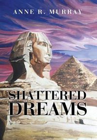 Cover image for Shattered Dreams