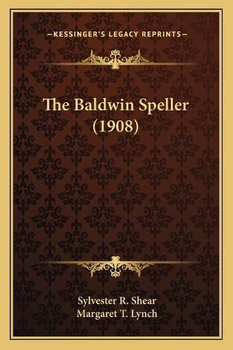 Cover image for The Baldwin Speller (1908)