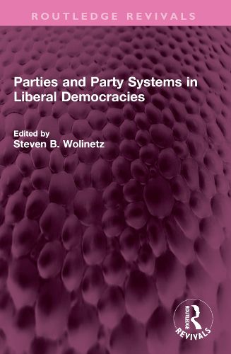 Cover image for Parties and Party Systems in Liberal Democracies